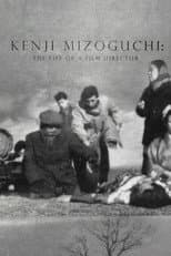 Poster for Kenji Mizoguchi: The Life of a Film Director