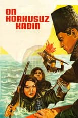 Poster for On Korkusuz Kadın