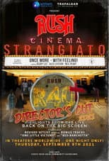 Poster for Rush: Cinema Strangiato - R40+ Director's Cut