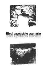 Poster for Bledi a possible scenario