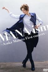 Poster for MANA-ism ~Manato Asaka's First Concert~