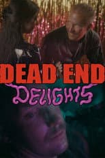 Poster for Dead End Delights