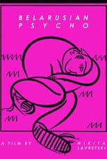 Poster for Belarusian Psycho