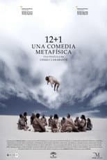 Poster for 12 + 1, una comedia metafísica