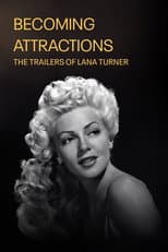 Poster for Becoming Attractions: The Trailers of Lana Turner