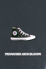 Poster for Premature Articulation