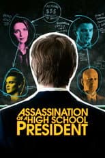 Poster for Assassination of a High School President