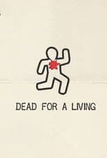 Poster for Dead for a Living