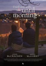 Poster for I Will Stay With You Till Morning