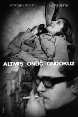 Poster for Altmış Onüç Ondokuz