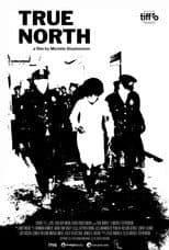 Poster for True North: Canadian Myths and Black Power