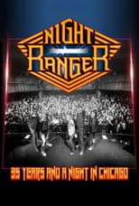 Poster for Night Ranger - 35 Years and a Night in Chicago