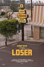 Poster for Moby Rich: Loser