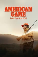 Poster for American Game: Tales from the Wild