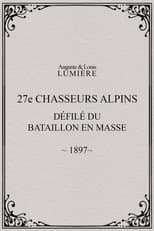 Poster for 27ème chasseurs alpins : défilé du bataillon en masse