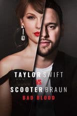 Poster for Taylor Swift vs Scooter Braun: Bad Blood