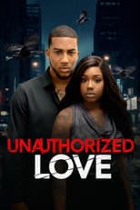 Poster for Unauthorized Love