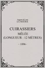 Poster for Cuirassiers : mêlée (longueur : 12 mètres)