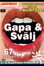 Poster for Gapa & svälj