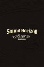 Poster for Sound Horizon Treasured Blu-ray & DVD 『The Assorted Horizons』