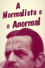 Poster for A Normalista e o Anormal