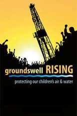 Poster for Groundswell Rising, Protecting Our Children's Air and Water
