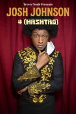 Poster for Josh Johnson: # (Hashtag)