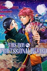 Poster for This Boy Is a Professional Wizard