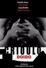 Poster for Crioulo Doido