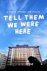 Poster for Tell Them We Were Here