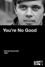 Poster for You're No Good