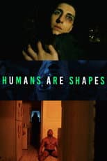 Poster for Humans Are Shapes