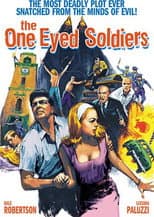 Poster for The One Eyed Soldiers