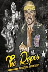 Poster for The Ropes: A Pro Wrestling Documentary