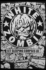 Poster for White Zombie: Let Sleeping Corpses Lie