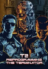 Poster for T2: Reprogramming The Terminator