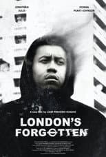 Poster for London's Forgotten