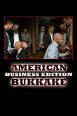 Poster for American Bukkake: Business Edition