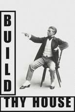 Poster for Build Thy House