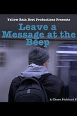 Poster for Leave a Message at the Beep