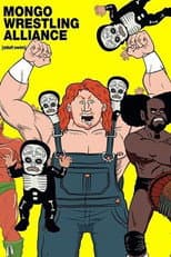 Poster for Mongo Wrestling Alliance