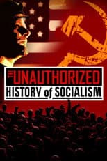 Poster for The Unauthorized History of Socialism