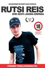 Poster for Rutsi reis ehk Eesti jooma eripära