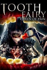 Poster for Tooth Fairy: Queen of Pain