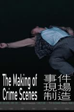 Poster for The Making of Crime Scenes