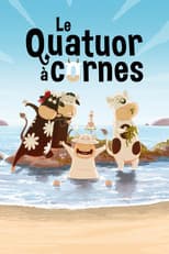 Poster for Le Quatuor à cornes - La clé des champs