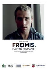Poster for Freimis. Mārtiņš Freimanis