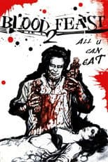 Poster for Blood Feast 2: All U Can Eat
