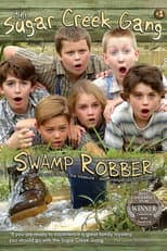 Poster for Sugar Creek Gang: Swamp Robber