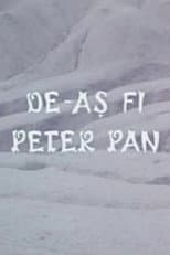 Poster for De-ași fi Peter Pan
